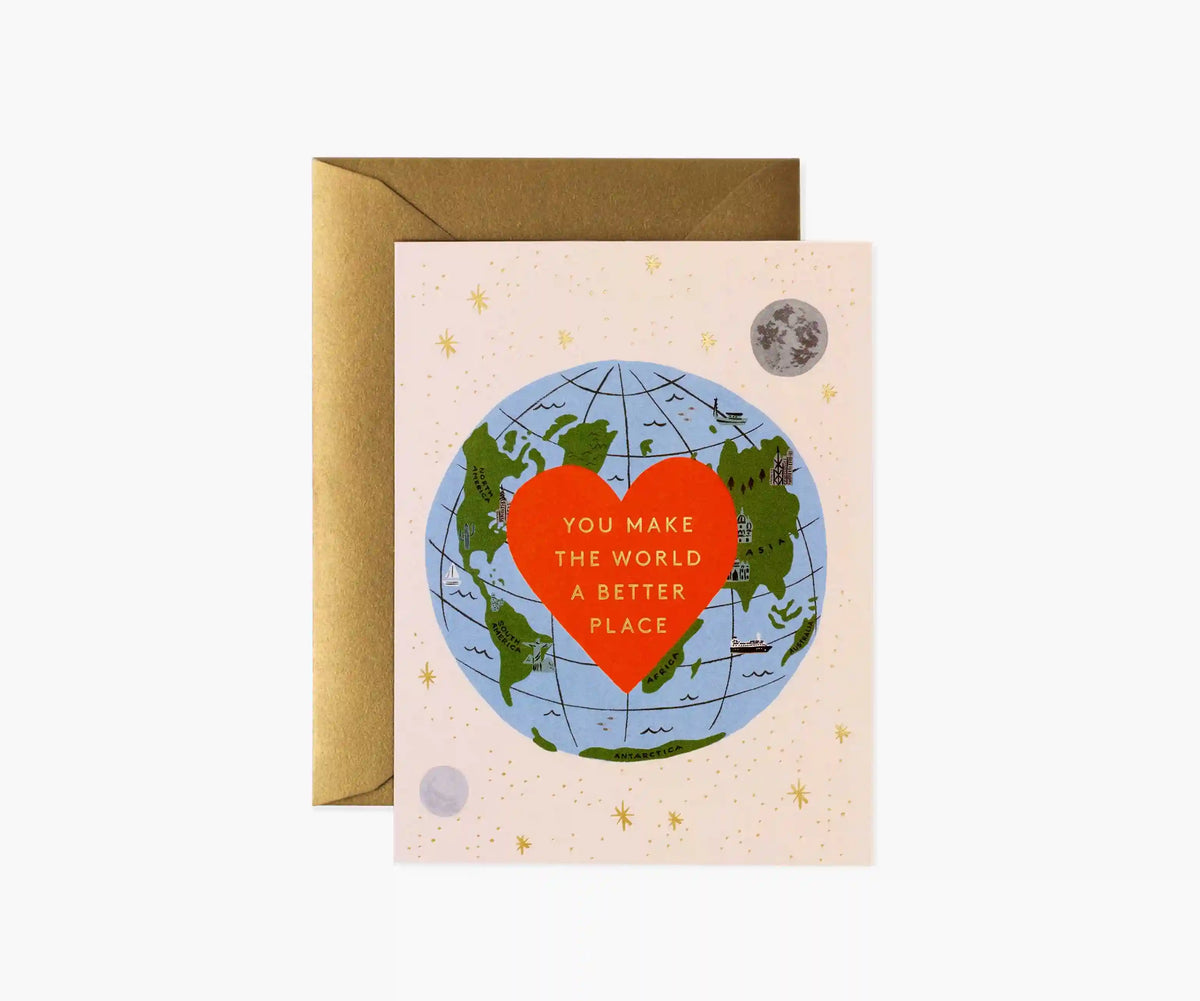 You Make the World Better Love & Friendship Card - Single Card
